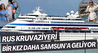 Rus kruvaziyeri Astoria Grande Samsun'a geliyor