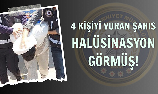 Samsun'da 4 kişiyi vuran şahıs ''Halüsinasyon görmüş olabilirim' diyerek savunmaya geçti