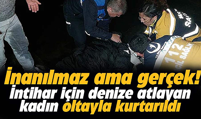 Samsun'da denize atlayan kadın olta ile kurtarıldı!