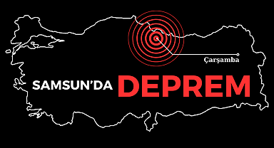 Samsun'da deprem