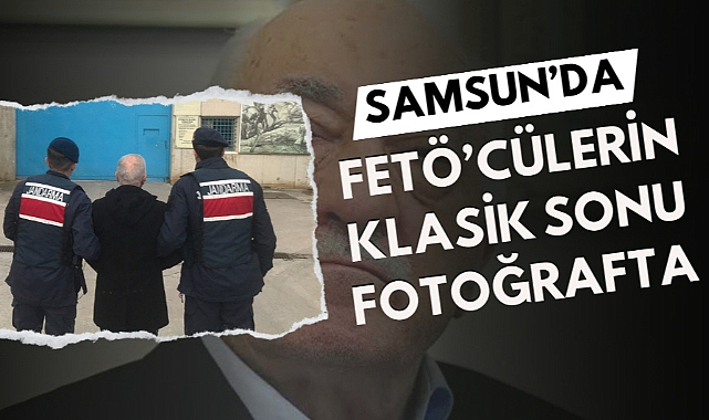 Samsun'da FETÖ firarisi hükümlü yakalandı