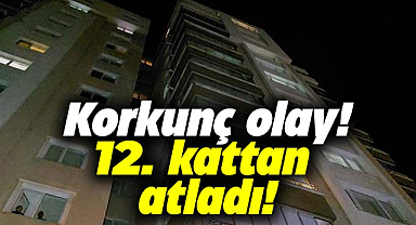 Samsun'da korkunç olay! 12'inci kattan aşağı atladı
