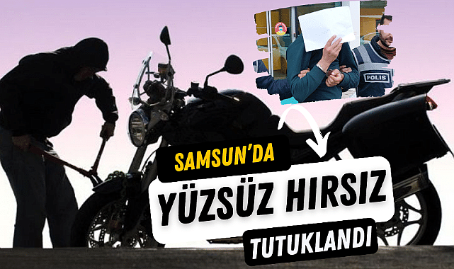 Samsun'da motosiklet hırsızı tutuklandı