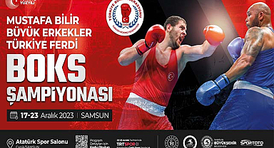 Samsun'da Mustafa Bilir Boks Şampiyonası başlıyor!