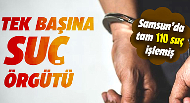 Samsun'da suç makinası o zanlı yakalandı!