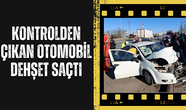 Samsun'da yoldan çıkan otomobil dehşet saçtı