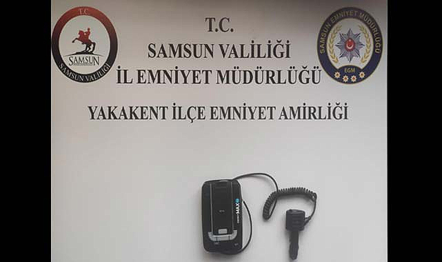 Samsun Yakakent'te radar tespit cihazı ele geçirildi