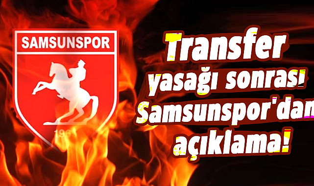 Samsunspor'dan CAS açıklaması!