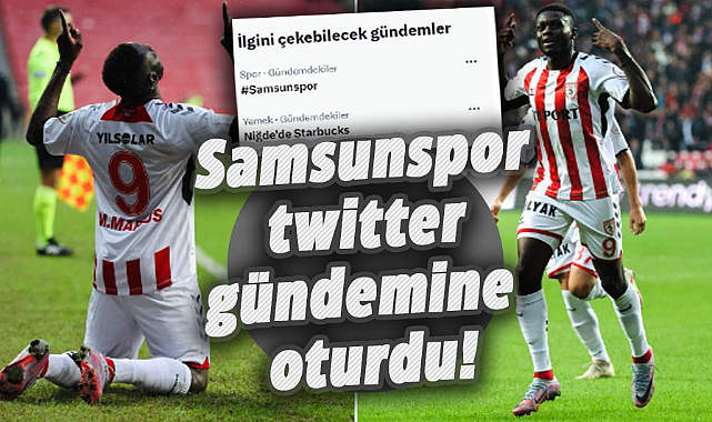 Samsunspor twitter gündemine oturdu!
