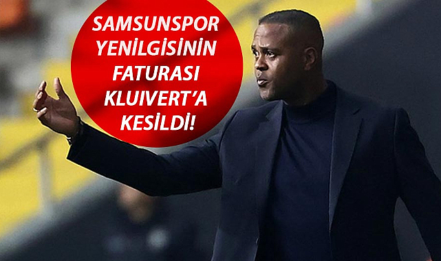 Samsunspor yenilgisinin faturası Kluivert'a kesildi!