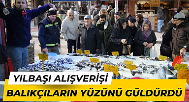 Yılbaşı alışverişi balıkçıların yüzünü güldürdü