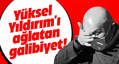 Yüksel Yıldırım'ı ağlatan galibiyet