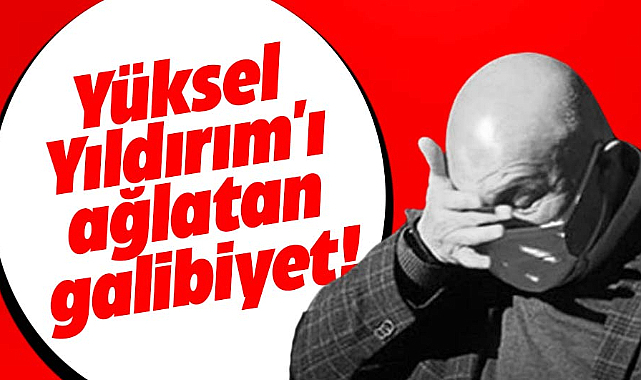 Yüksel Yıldırım'ı ağlatan galibiyet