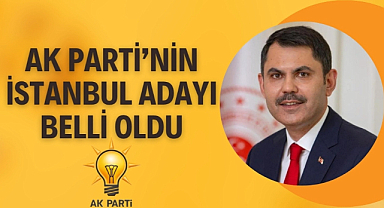 AK Parti'nin İstanbul Büyükşehir adayı Murat Kurum