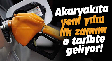 Akaryakıta yeni yılın ilk zammı geliyor