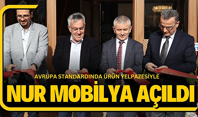 Avrupa standardında ürün yelpazesiyle Nur Mobilya Atakum'da açıldı