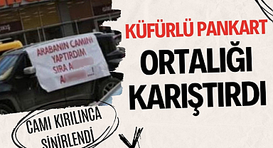 Bafra'daki küfürlü pankart ortalığı karıştırdı