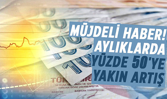 Bakan Göktaş'tan müjdeli haber: Aylıklarda yüzde 50'ye yakın artış