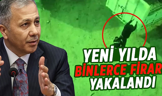 Çember-10 Operasyonları! Yeni yılda binlerce firari yakalandı