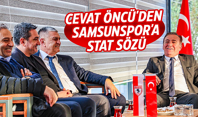 Cevat Öncü'den Samsunspor'a stat sözü