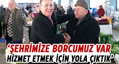 Cevat Öncü: 'Şehrimize borcumuz var  hizmet etmek için yola çıktık'