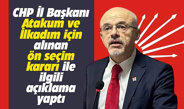 CHP Samsun İl Başkanı Özdağ, alınan eğilim yoklaması kararını değerlendirdi