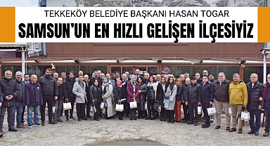 Hasan Togar: Tekkeköy, Samsun'un en hızlı gelişen ilçesi
