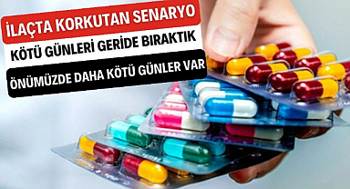 İlaçta korkutan senaryo