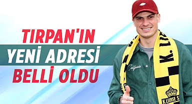 Mickaël Tırpan'ın yeni adresi belli oldu