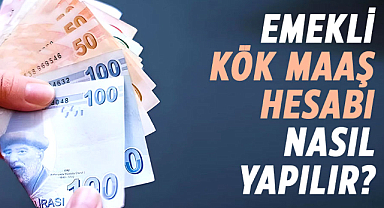 Milyonlarca emekli bu soruyu soruyor! Kök maaş hesabı nasıl yapılır?