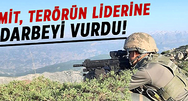 MİT, terörün liderine darbeyi vurdu!
