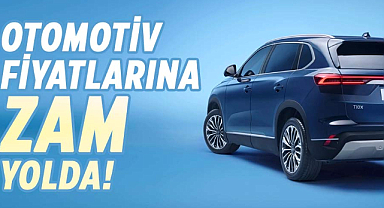 Otomotiv fiyatlarına zam yolda!