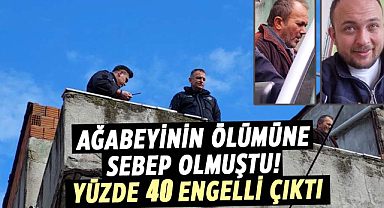 Samsun'da ağabeyinin ölümüne sebep olmuştu!  Yüzde 40 engelli çıktı