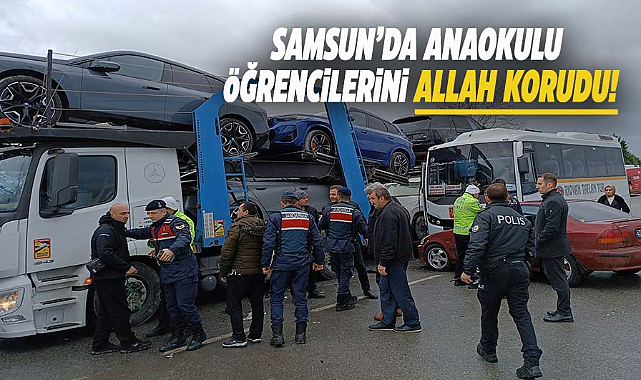 Samsun'da anaokulu öğrencilerini Allah korudu!