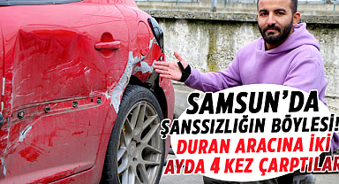 Samsun'da şanssızlığın böylesi! Duran aracına iki ayda 4 kez çarptılar