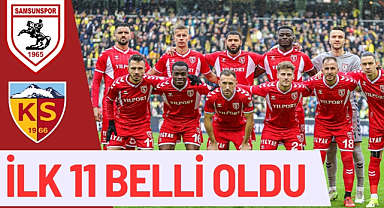 Samsunspor'un Kayserispor maçı ilk 11'i açıklandı