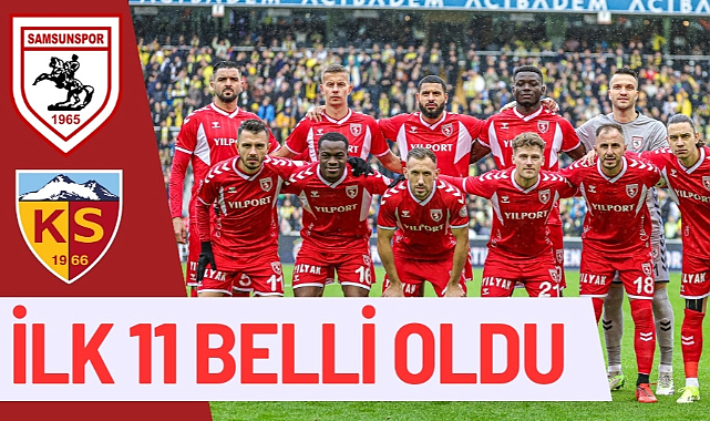 Samsunspor'un Kayserispor maçı ilk 11'i açıklandı