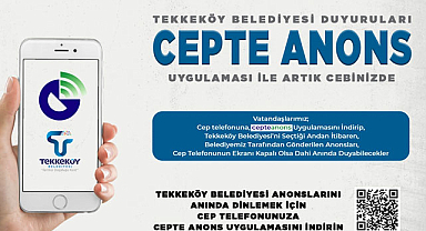 Tekkeköy Belediyesi'nden yeni uygulama: Cepte Anons