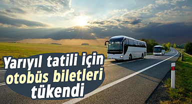 Yarıyıl tatilinden dolayı otobüs biletlerine yoğun talep!