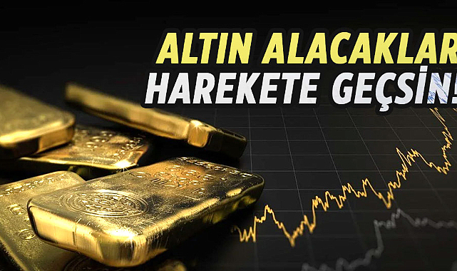 Altın alacaklar harekete geçsin!