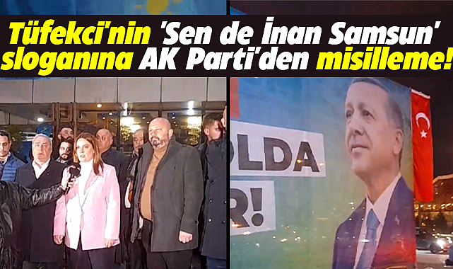 İmren Nilay Tüfekci'den AK Parti'ye slogan ve pankart tepkisi