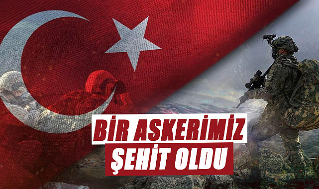 Irak'ın kuzeyinde bir askerimiz şehit oldu