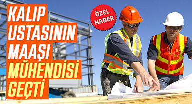 Kalıp ustasının maaşı mühendisi geçti