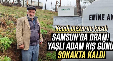 Samsun'da dram! Yaşlı adam kış günü sokakta kaldı