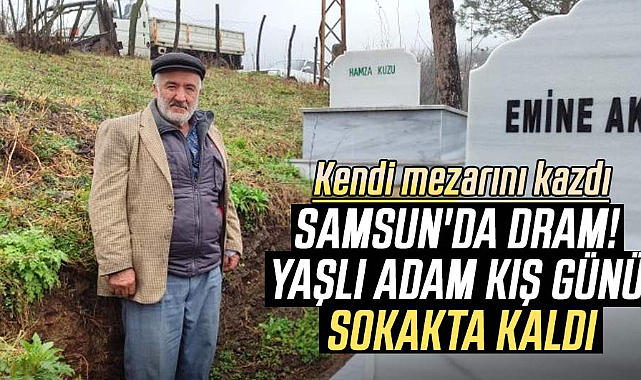 Samsun'da dram! Yaşlı adam kış günü sokakta kaldı