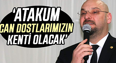 Serhat Türkel: Atakum can dostlarımızın kenti olacak