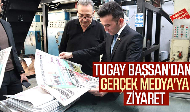 Tugay Başsan'dan Gerçek Medya'ya ziyaret