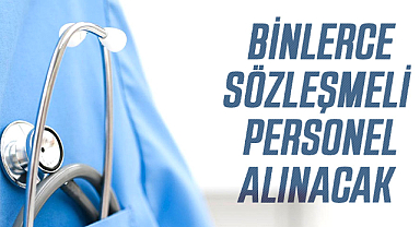 9 bin sözleşmeli personel alınacak