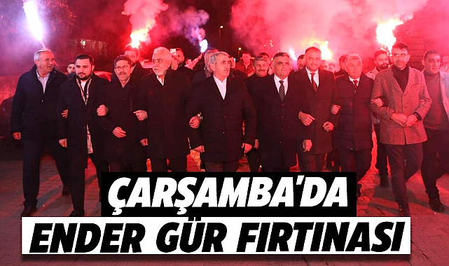 Çarşamba'da Ender Gür fırtınası