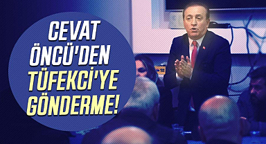 Cevat Öncü'den İmren Nilay Tüfekci'ye gönderme!